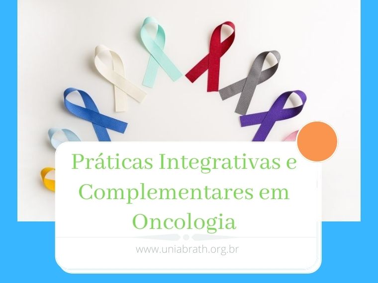 Práticas Integrativas e Complementares em Oncologia
